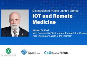 Distinguished Lecture Series with Vint Cerf on the IOT and Remote Medicine