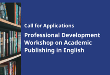Call for Applications: Professional Development Workshop on Academic Publishing in English